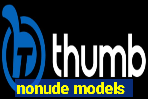 nonude models